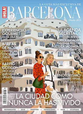 ¡HOLA! BARCELONA Nº 6 2025 Otoño